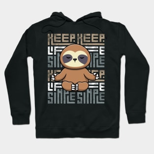 Keep it simple Hoodie